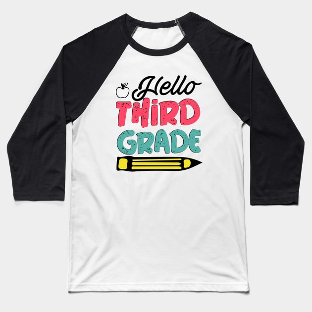 Hello Third Grade Baseball T-Shirt by Podfiy